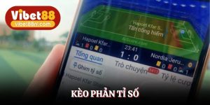 Kèo Phản Tỉ Số - Lối Đi Ngược Dòng Khi Cá Độ Tại Vibet88