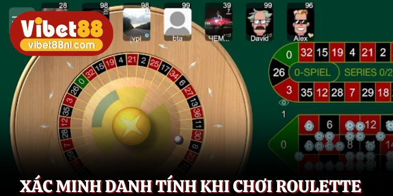 Giải đáp có cần xác minh danh tính trước khi chơi roulette không?
