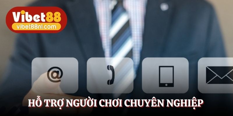 Hỗ trợ người chơi với quy trình chuyên nghiệp