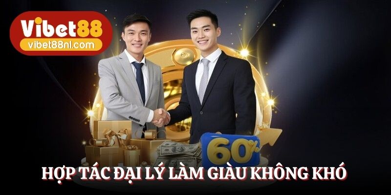 Hợp tác đại lý làm giàu không khó