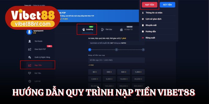 Nạp tiền Vibet88 theo quy trình được hướng dẫn