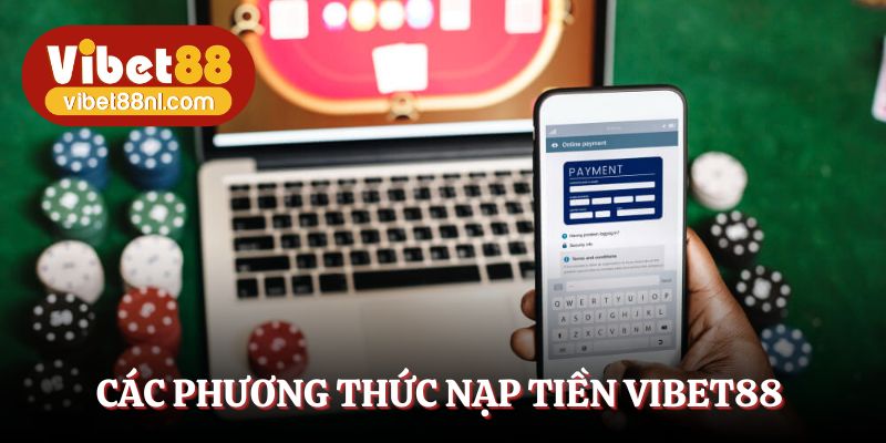 Nhiều phương thức hỗ trợ bạn giao dịch thuận tiện
